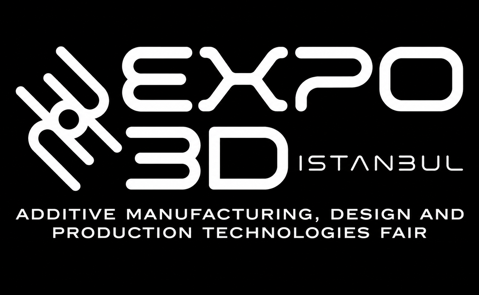 土耳其伊斯坦布尔3D打印及增材制造展览会  Expo 3D Istanbul